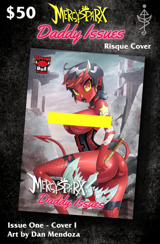 Mercy Sparx: Daddy Issues (Mendoza Cover - Variant #3)
