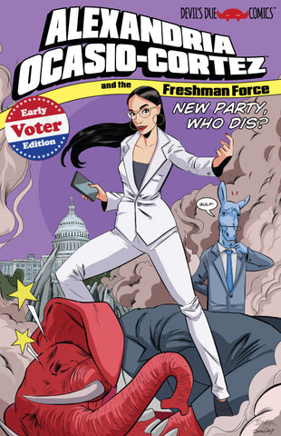 Alexandria Ocasio-Cortez and the Freshman Force Early Voter Edition Preview Book