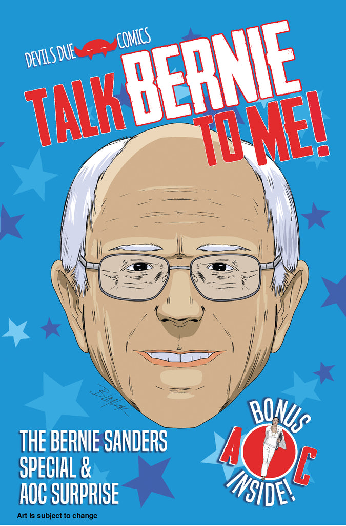Talk Bernie To Me! The Bernie Sanders Special & AOC Surprise